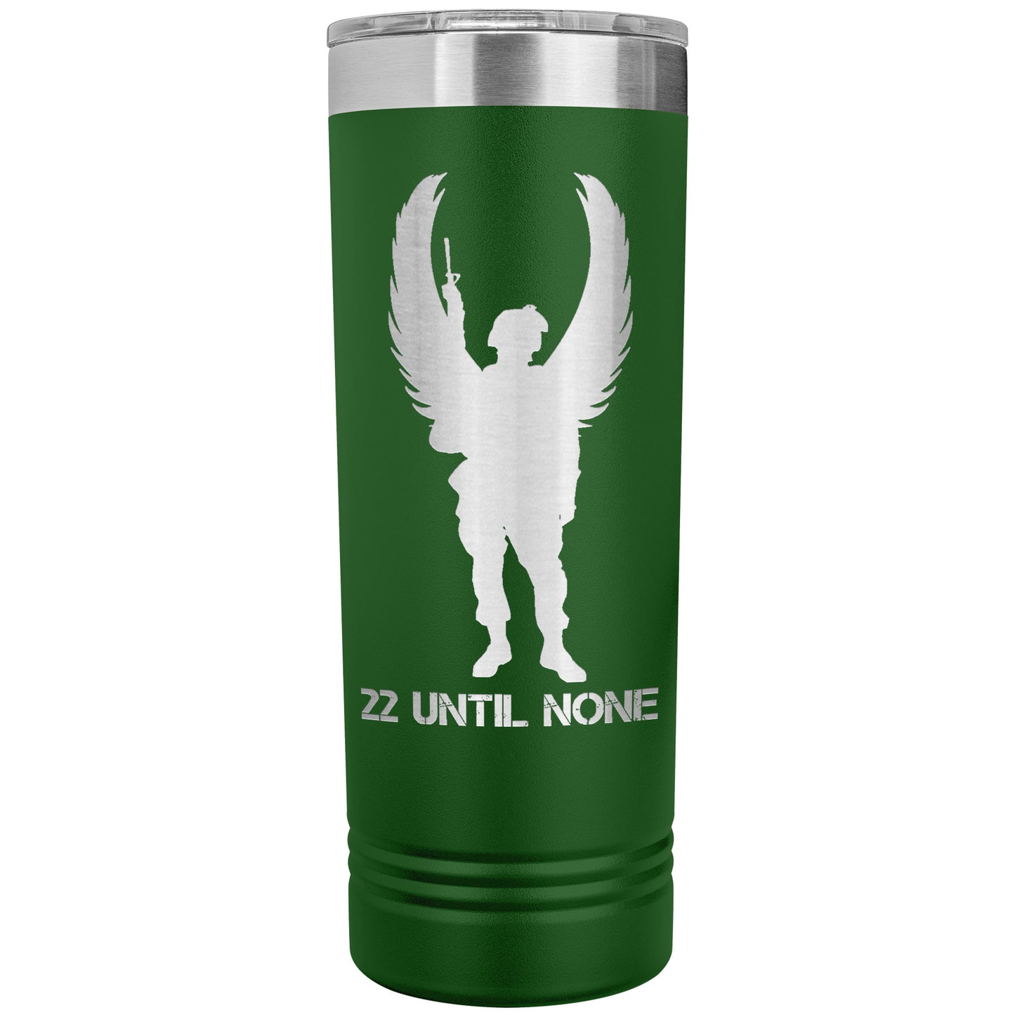 22 Until None - 22oz Insulated Skinny Tumbler