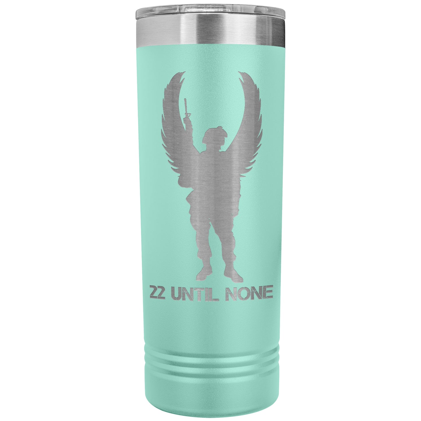 22 Until None - 22oz Insulated Skinny Tumbler