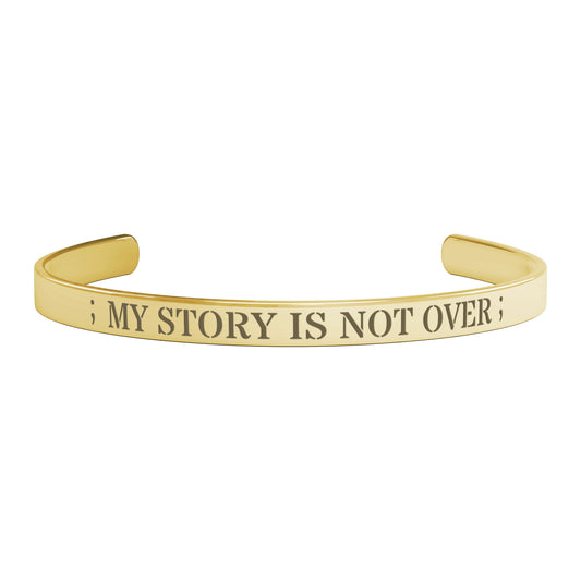 My Story Is Not Over Bracelet