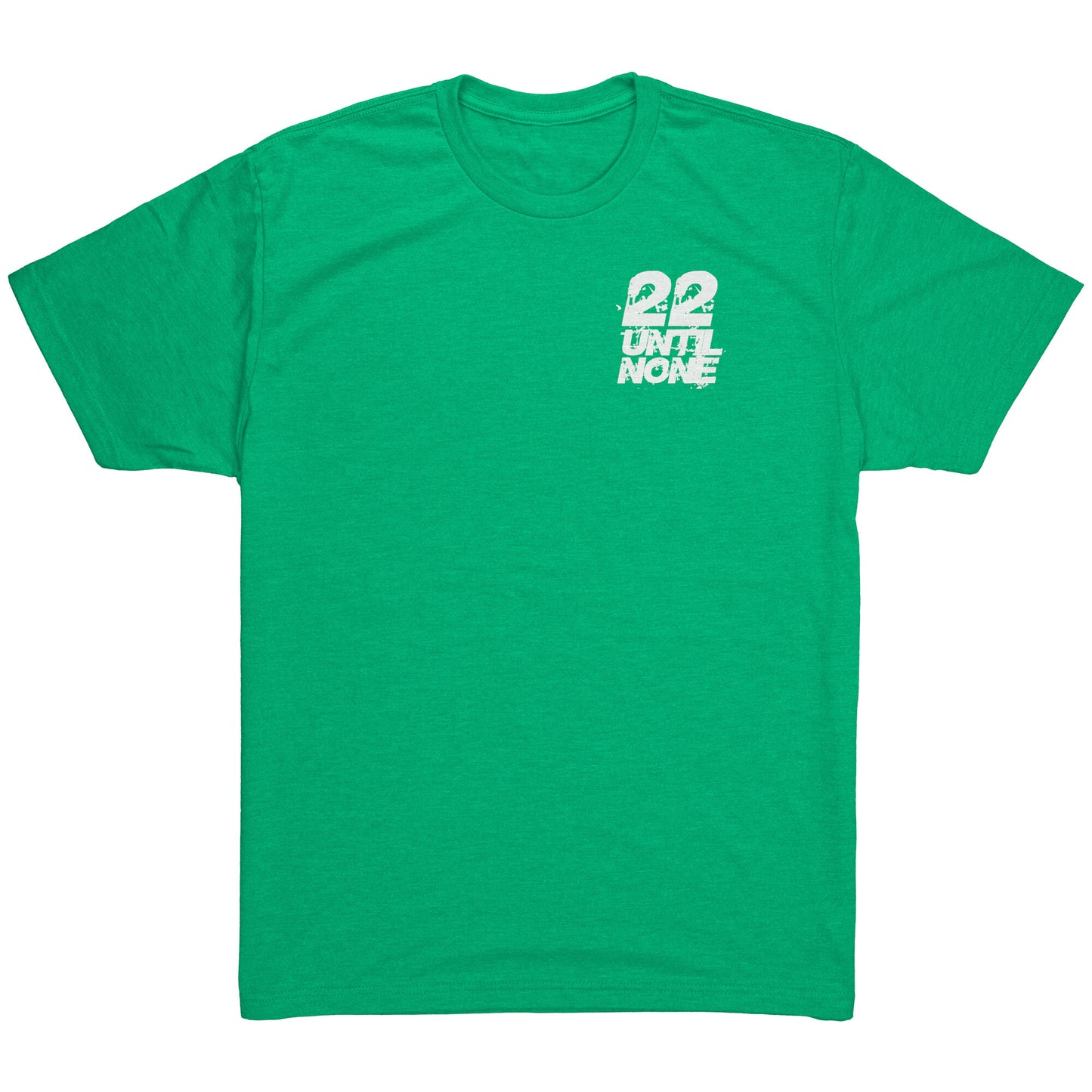 22 Until None Original Logo - White - Next Level Mens Triblend Shirt