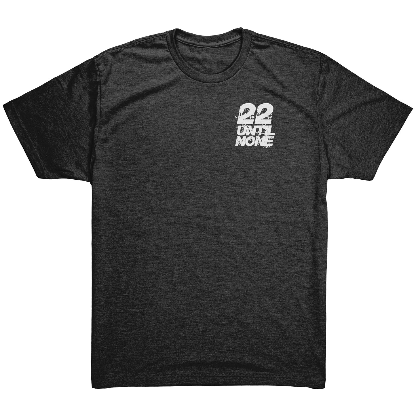 22 Until None Original Logo - White - Next Level Mens Triblend Shirt