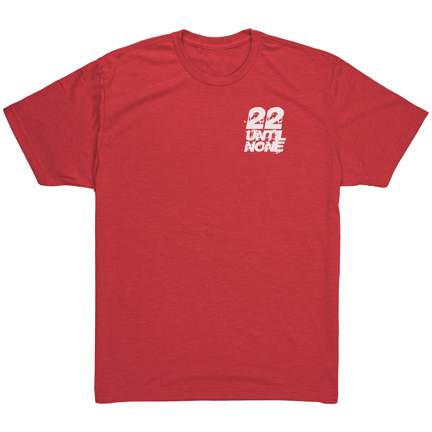 22 Until None Original Logo - White - Next Level Mens Triblend Shirt
