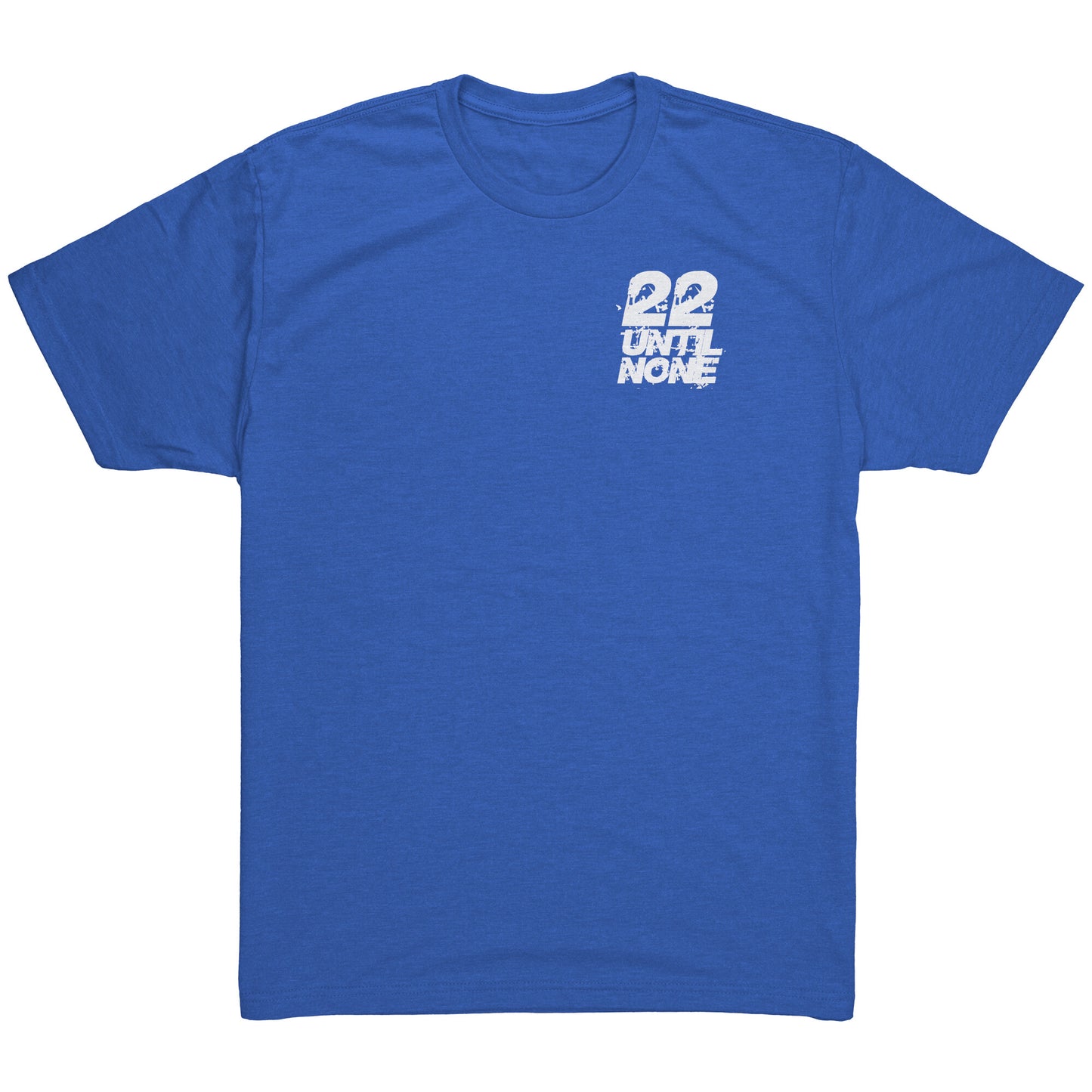 22 Until None Original Logo - White - Next Level Mens Triblend Shirt