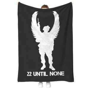 22 Until None Blanket - Sherpa or Fleece