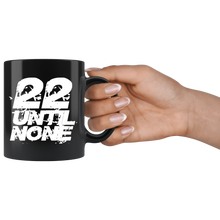 Load image into Gallery viewer, 22 Until None Title Mug - White Title