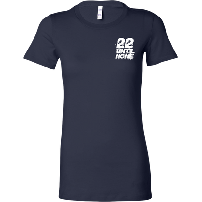 22 Until None Original Logo - White - Women's Long Length Slim Fit